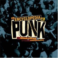 Cover of the Encyclopedia of Punk, by Brian Cogan.